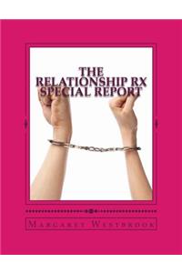 Relationship Rx Special Report