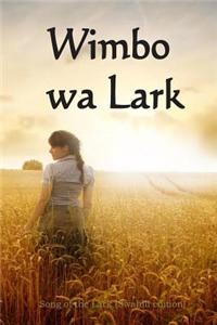 Wimbo Wa Lark: Song of the Lark (Swahili Edition)