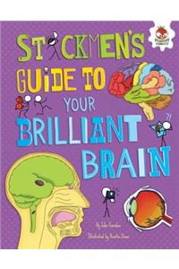 Stickmen's Guide to Your Brilliant Brain