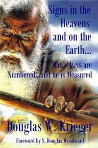 Signs In The Heavens and On The Earth