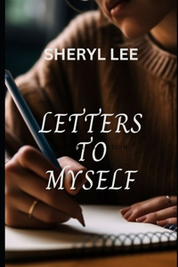 Letters to Myself