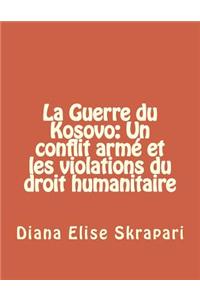 La Guerre Du Kosovo