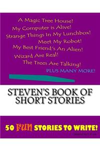 Steven's Book Of Short Stories