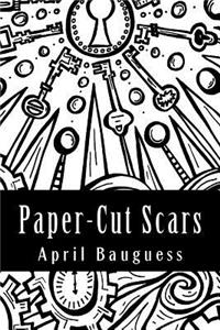 Paper-Cut Scars