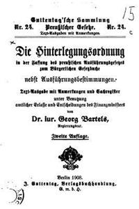 Die Hinterlegungsordnung in der Fassung des preussischen Ausführungsgesetzes