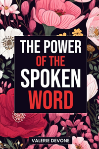 Power of the Spoken Word