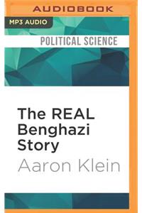 Real Benghazi Story