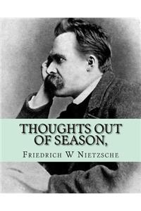 Thoughts out of Season,