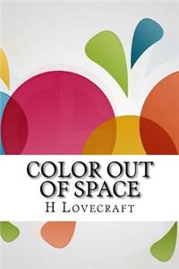 Color Out of Space