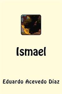 Ismael (Spanish Edition)