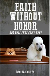 Faith Without Honor