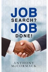 Job Search? Job Done!