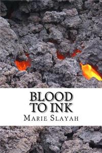 Blood to Ink