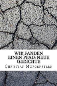 Wir fanden einen Pfad