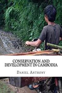 Conservation and Development in Cambodia