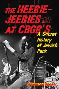 The Heebie-Jeebies at Cbgb's