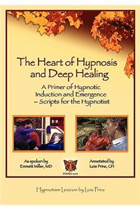Heart of Hypnosis & Deep Healing Workbook