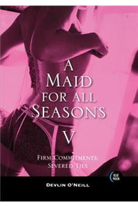 Maid for All Seasons, Volume 5