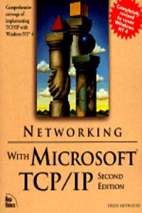 Networking with Microsoft TCP/IP, Second Edition