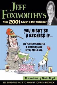 Jeff Foxworthy's 2001 Calendar