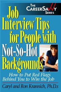Job Interview Tips for People with Not-So-Hot Backgrounds