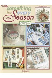 Something for Every Season