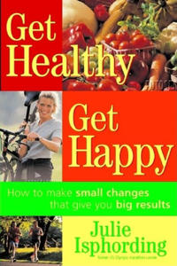Get Healthy, Get Happy