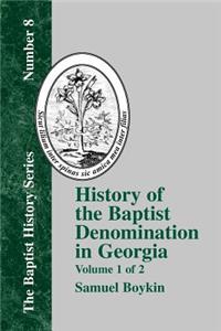 History Of The Baptist Denomination In Georgia - Vol. 1
