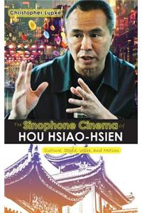 Sinophone Cinema of Hou Hsiao-hsien