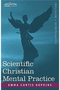 Scientific Christian Mental Practice