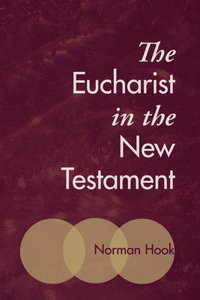 The Eucharist in the New Testament