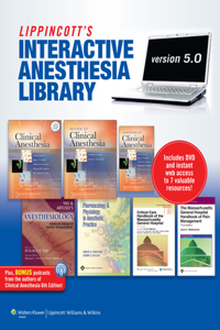 The Lippincott Interactive Anesthesia Library on DVD-ROM: Version 5.0