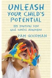 Unleash Your Child's Potential