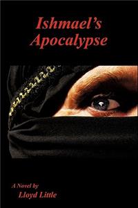 Ishmael's Apocalypse