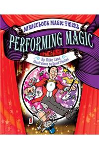 Performing Magic