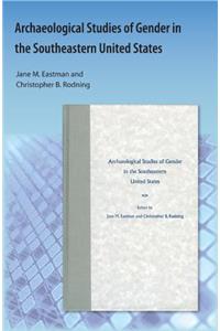 Archaeological Studies of Gender in the Southeastern United States