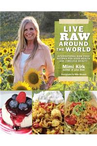 Live Raw Around the World