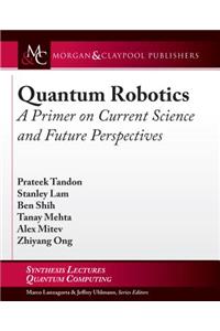 Quantum Robotics