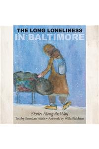 Long Loneliness in Baltimore