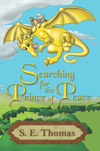 Searching for the Prince of Peace