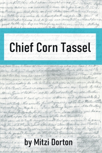 Chief Corn Tassel