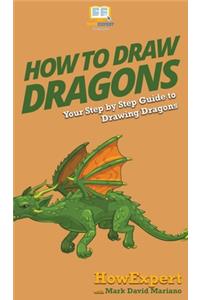 How To Draw Dragons