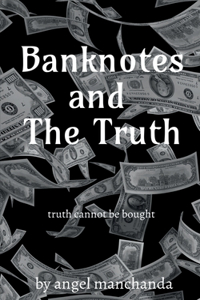 Banknotes and the truth