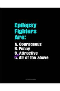 Epilepsy Fighters Are