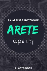 Arete, An Artists Notebook