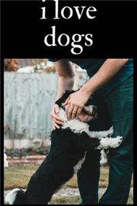i love dogs