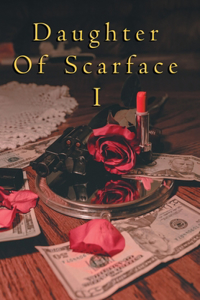 Daughter of Scarface I