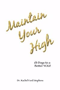 Maintain Your High