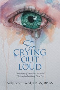 For Crying out Loud