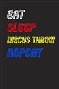 Eat Sleep discus throw Repeat Notebook Fan Sport Gift